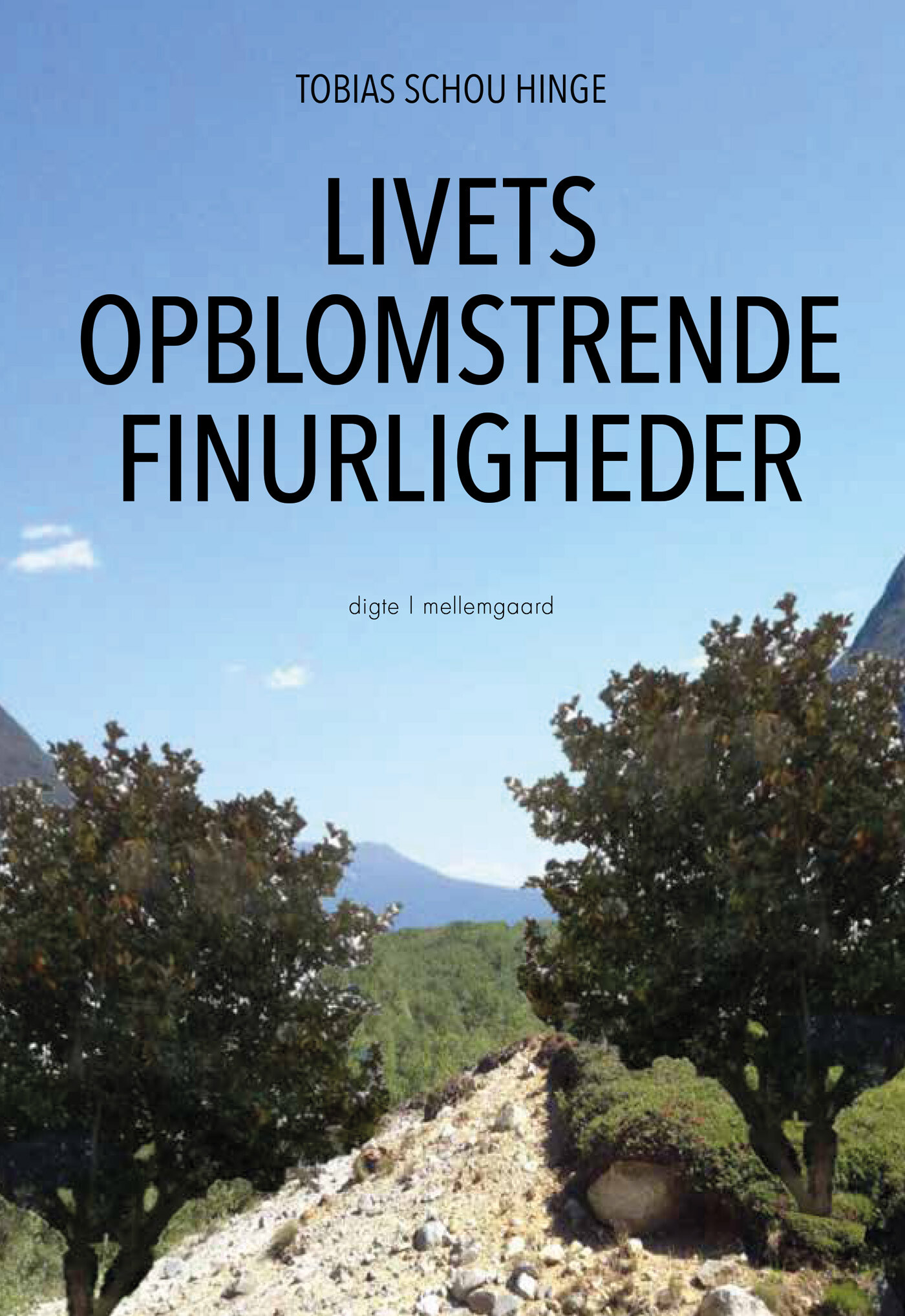 Livets Opblomstrende Finurligheder - Tobias Schou Hinge - Bog