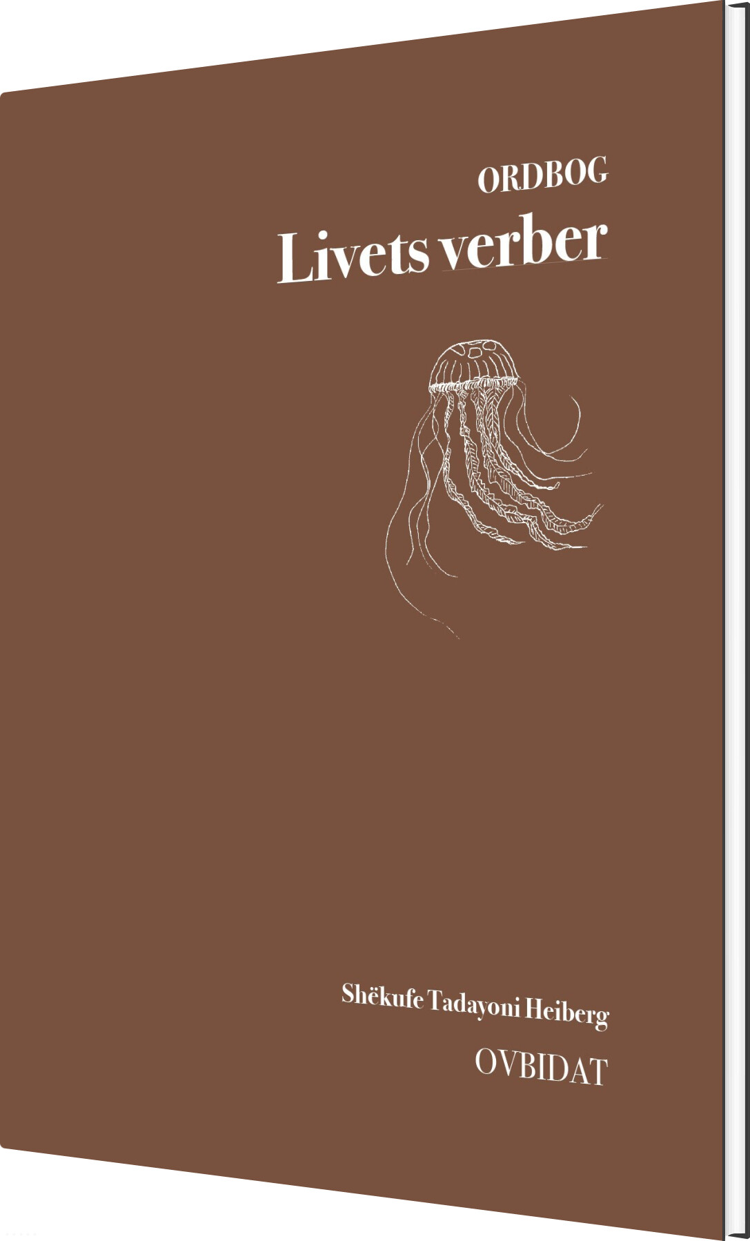 Livets Verber - Shekufe Tadayoni Heiberg - Bog