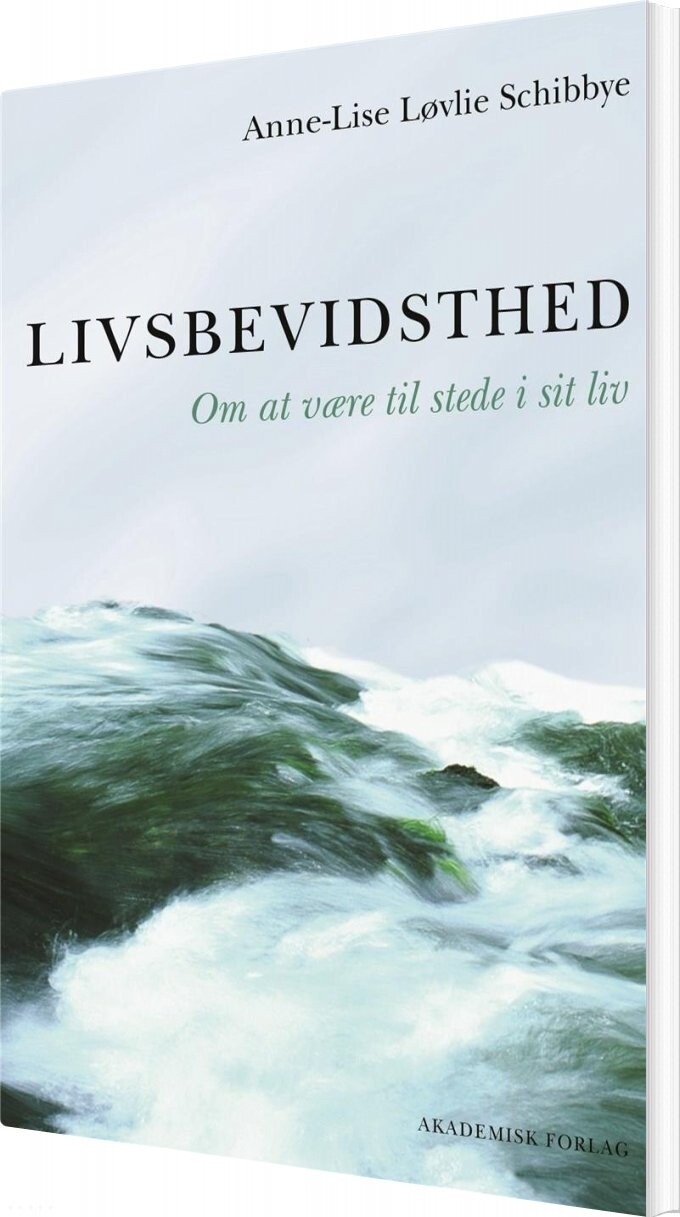Billede af Livsbevidsthed - Anne-lise Løvlie Schibbye - Bog