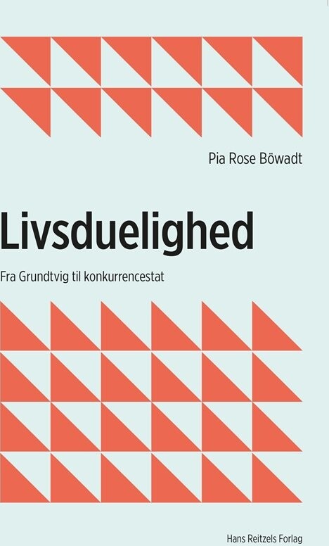 Billede af Livsduelighed - Pia Rose Böwadt - Bog