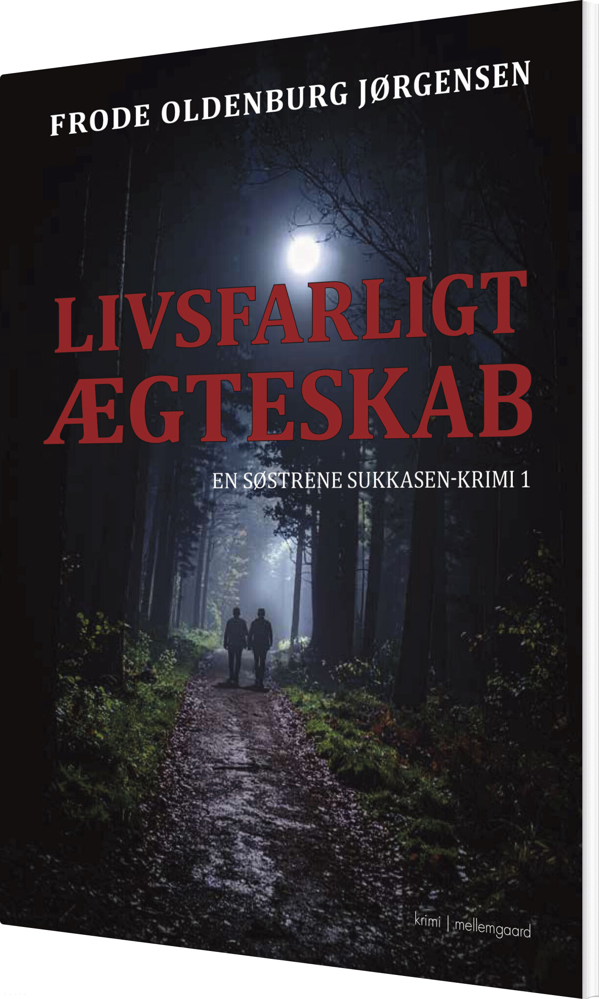 Livsfarligt ægteskab - Frode Oldenburg Jørgensen - Bog