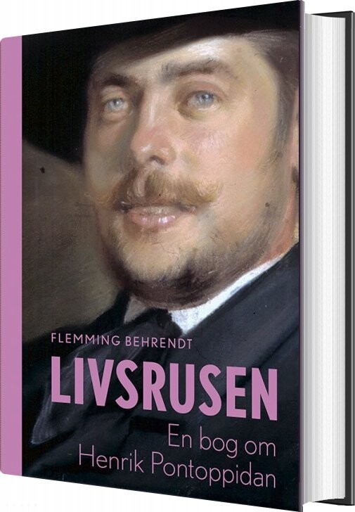 Billede af Livsrusen - En Bog Om Henrik Pontoppidan - Flemming Behrendt - Bog