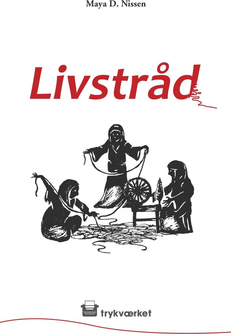 Billede af Livstråd - Maya D. Nissen - Bog