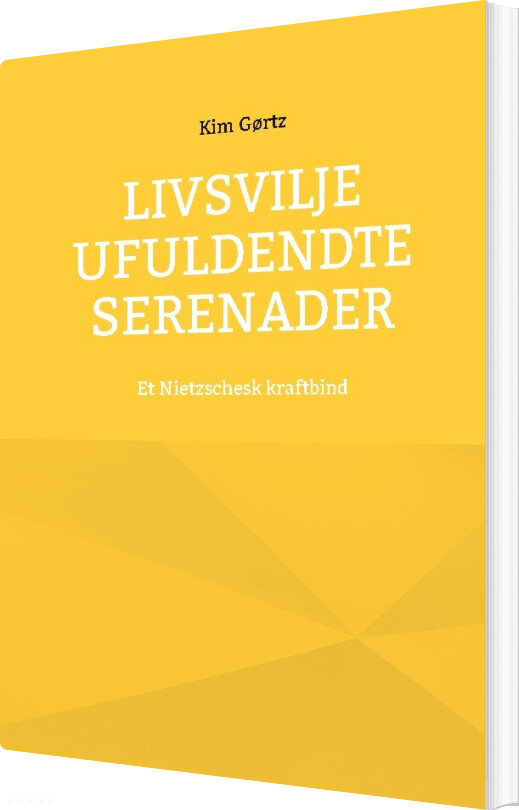 Billede af Livsvilje Ufuldendte Serenader - Kim Gørtz - Bog