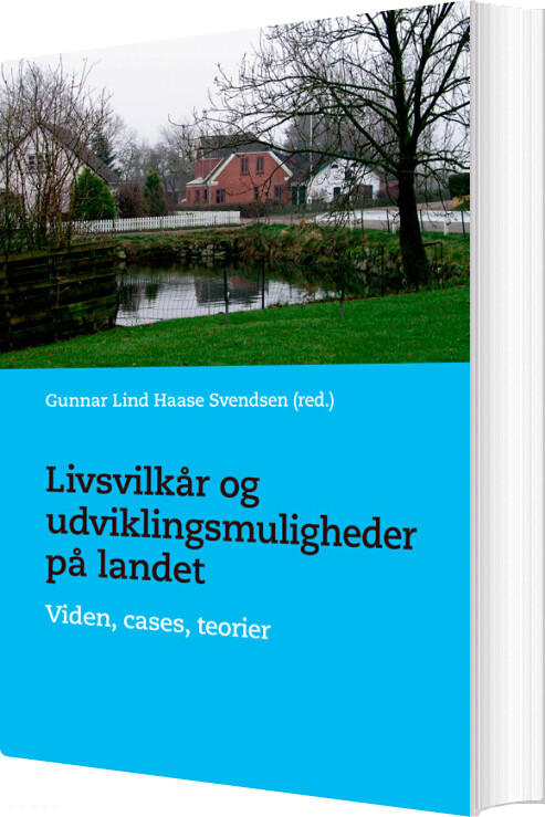 Livsvilkår Og Udviklingsmuligheder På Landet - Bog