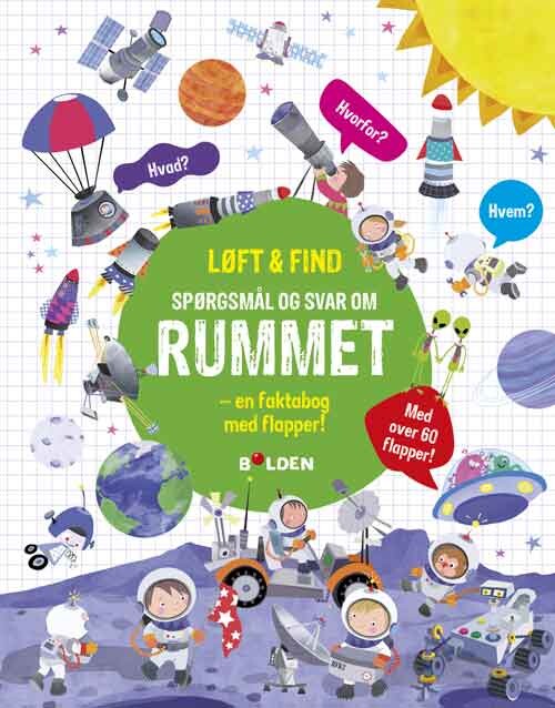 Løft Og Find: Spørgsmål Og Svar Om Rummet - Bog