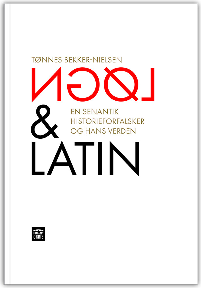 Løgn Og Latin - Tønnes Bekker-nielsen - Bog