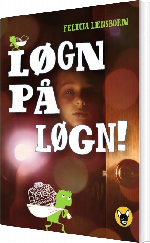 Billede af Løgn På Løgn! - Felicia Lensborn - Bog