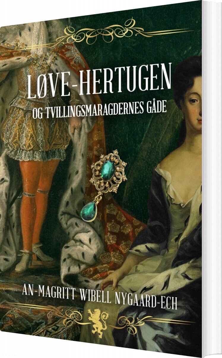 Løve-hertugen Og Tvillingsmaragdernes Gåde - An-magritt Wibell Nygaard-ech - Bog