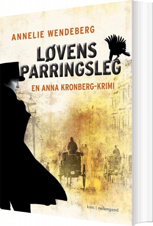 Løvens Parringsleg - Annelie Wendeberg - Bog