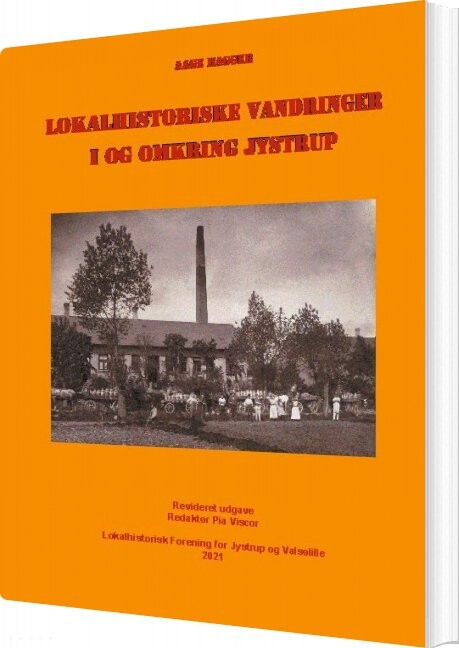 Billede af Lokalhistoriske Vandringer I Og Omkring Jystrup - Aage Bagger - Bog