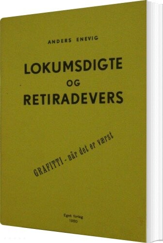 Se Lokumsdigte Og Retiradevers - Anders Enevig - Bog hos Gucca.dk