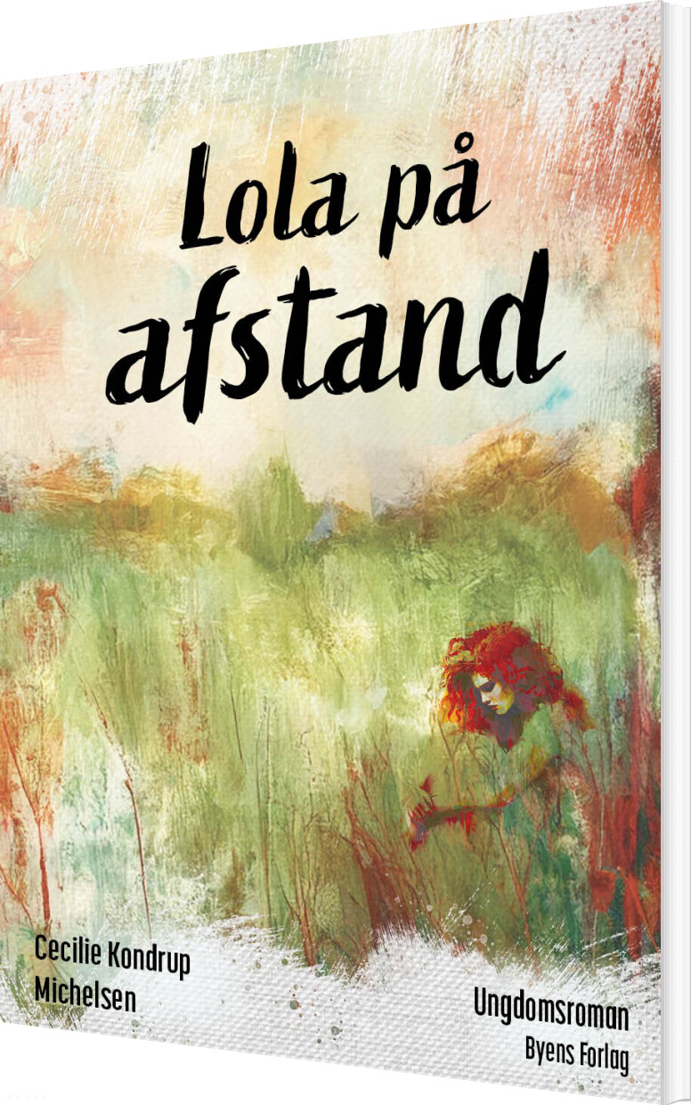 Lola På Afstand - Cecilie Kondrup Michelsen - Bog