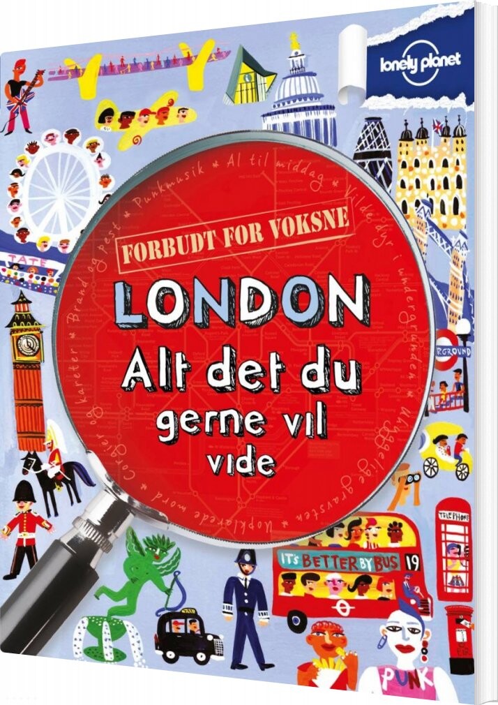 London - Alt Det Du Gerne Vil Vide - Lonely Planet - Bog