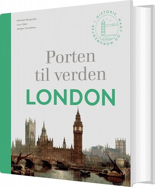 Porten Til Verden - London - Jørgen Sevaldsen - Bog