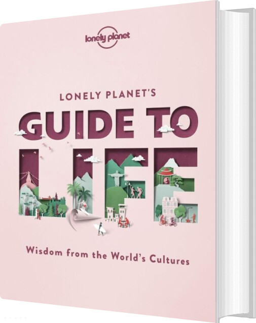 Lonely Planet's Guide To Life - Lonely Planet - English Book