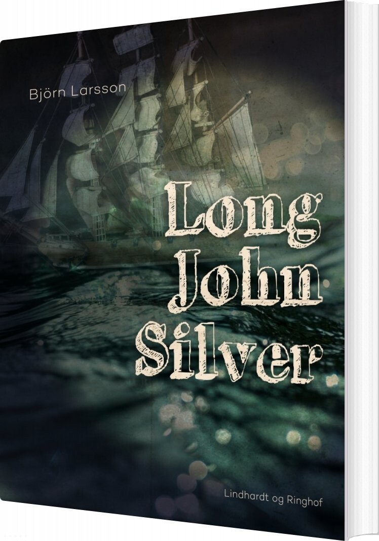 Long John Silver - Björn Larsson - Bog