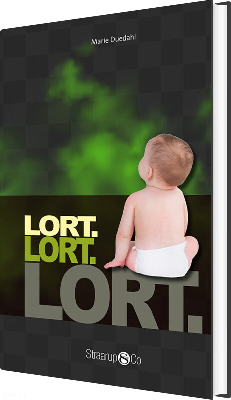 Lort. Lort. Lort - Marie Duedahl - Bog - Straarup & Co
