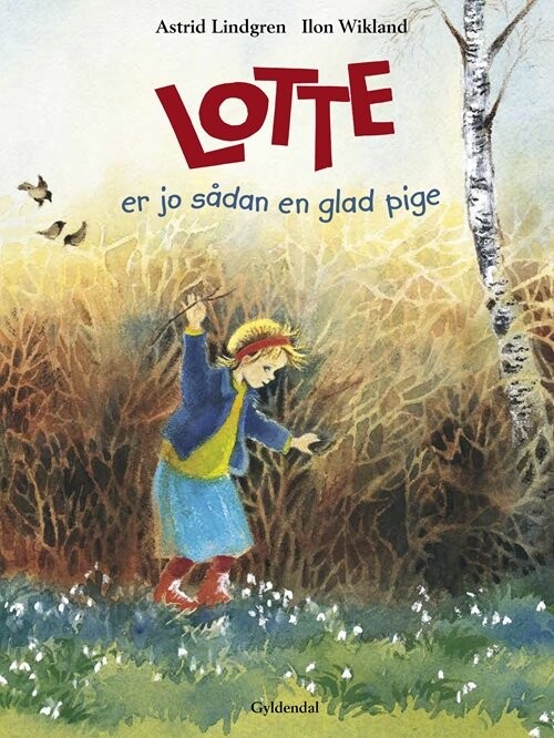 Lotte Er Jo Sådan En Glad Pige - Astrid Lindgren - Bog
