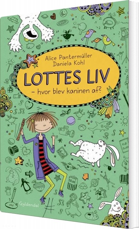 Lottes Liv 4 - Hvor Blev Kaninen Af? - Alice Pantermüller - Bog