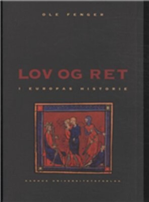 Billede af Lov Og Ret I Europas Historie - Ole Fenger - Bog