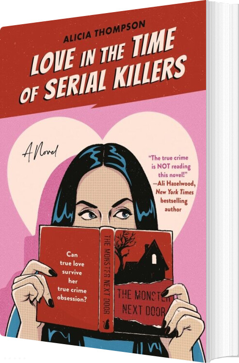 Billede af Love In The Time Of Serial Killers - Alicia Thompson - English Book