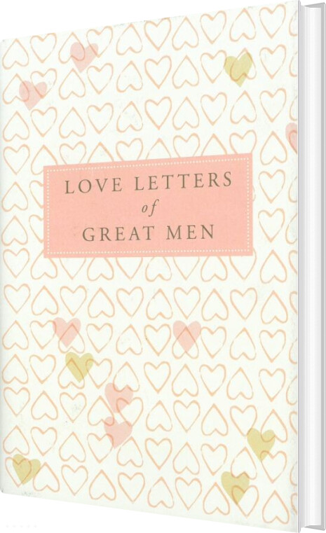 Love Letters Of Great Men - Ursula Doyle - English Book