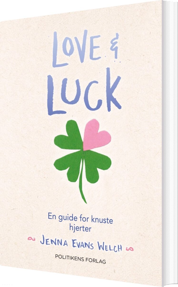 Billede af Love & Luck - En Guide For Knuste Hjerter - Jenna Evans Welch - Bog