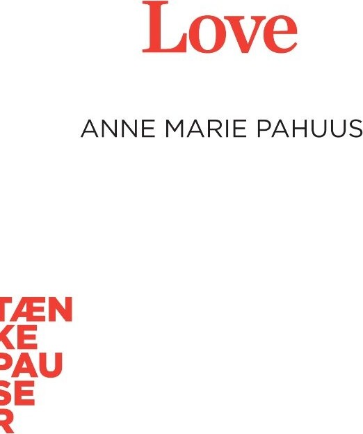Billede af Love - Anne Marie Pahuus - English Book