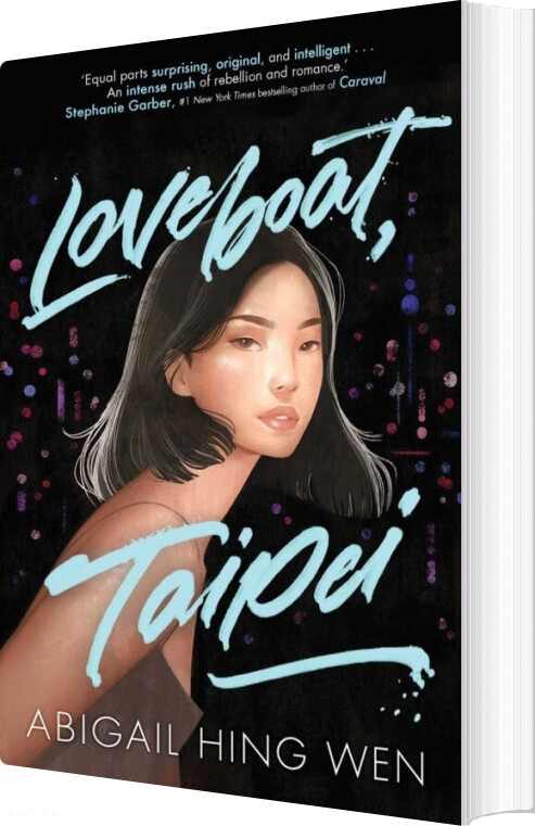 Loveboat, Taipei - Abigail Hing Wen - English Book