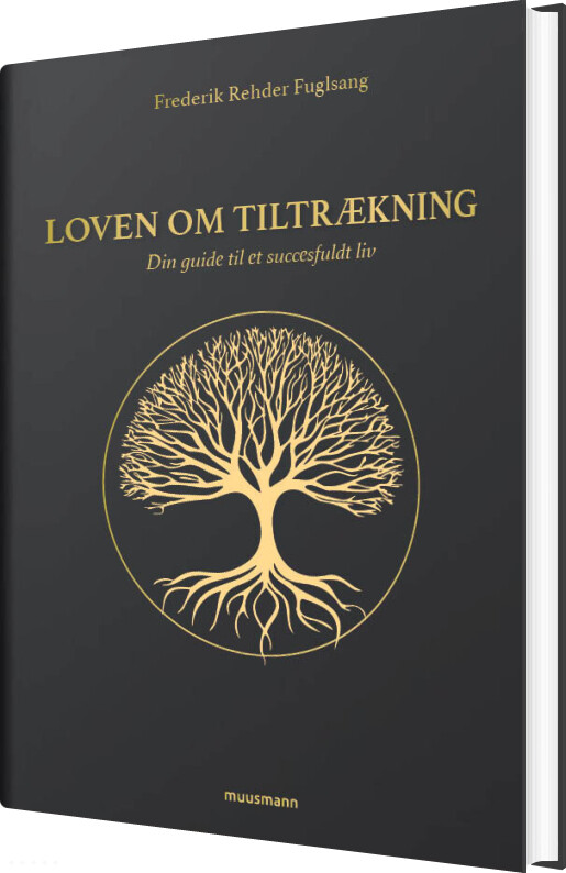 Loven Om Tiltrækning - Frederik Rehder Fuglsang - Bog