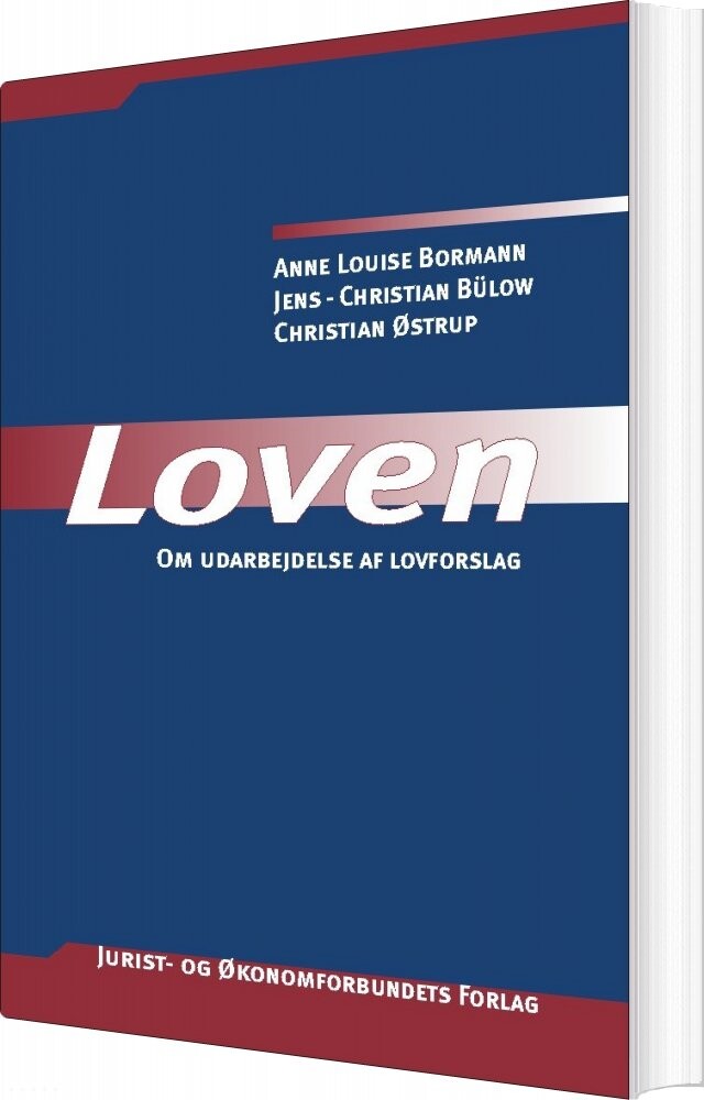 Loven - Om Udarbejdelse Af Lovforslag - Jens-christian Bülow - Bog
