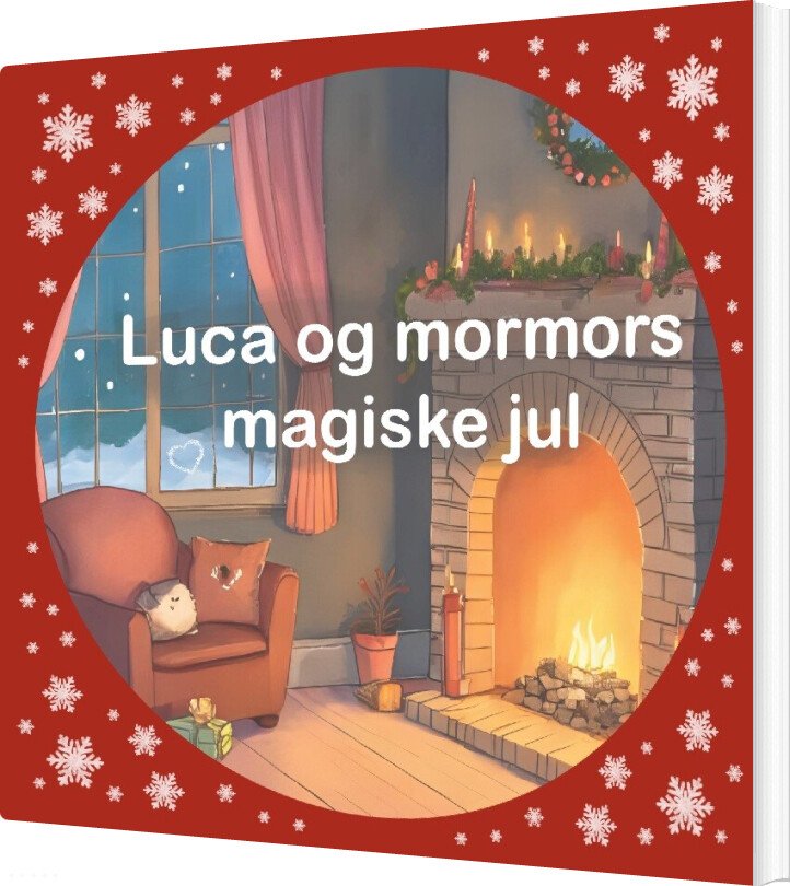 Luca Og Mormors Magiske Jul - Bettina Møller Jensen - Bog
