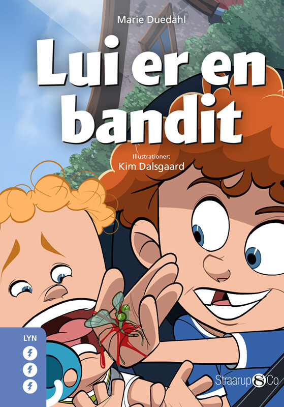 Lui Er En Bandit - Marie Duedahl - Bog - Straarup & Co