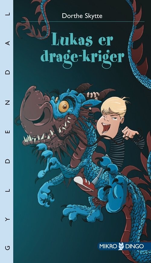 Billede af Lukas Er Drage-kriger - Dorthe Skytte - Bog