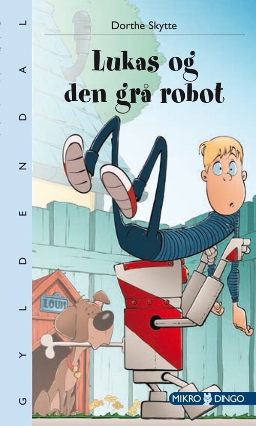 Lukas Og Den Grå Robot - Dorthe Skytte - Bog
