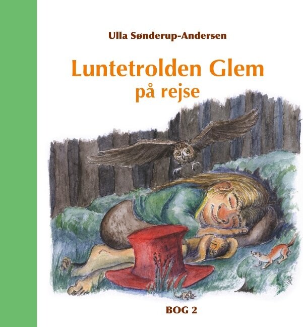 Luntetrolden Glem På Rejse - Ulla Sønderup-andersen - Bog