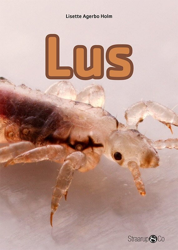 Lus - Lisette Agerbo Holm - Bog - Straarup & Co