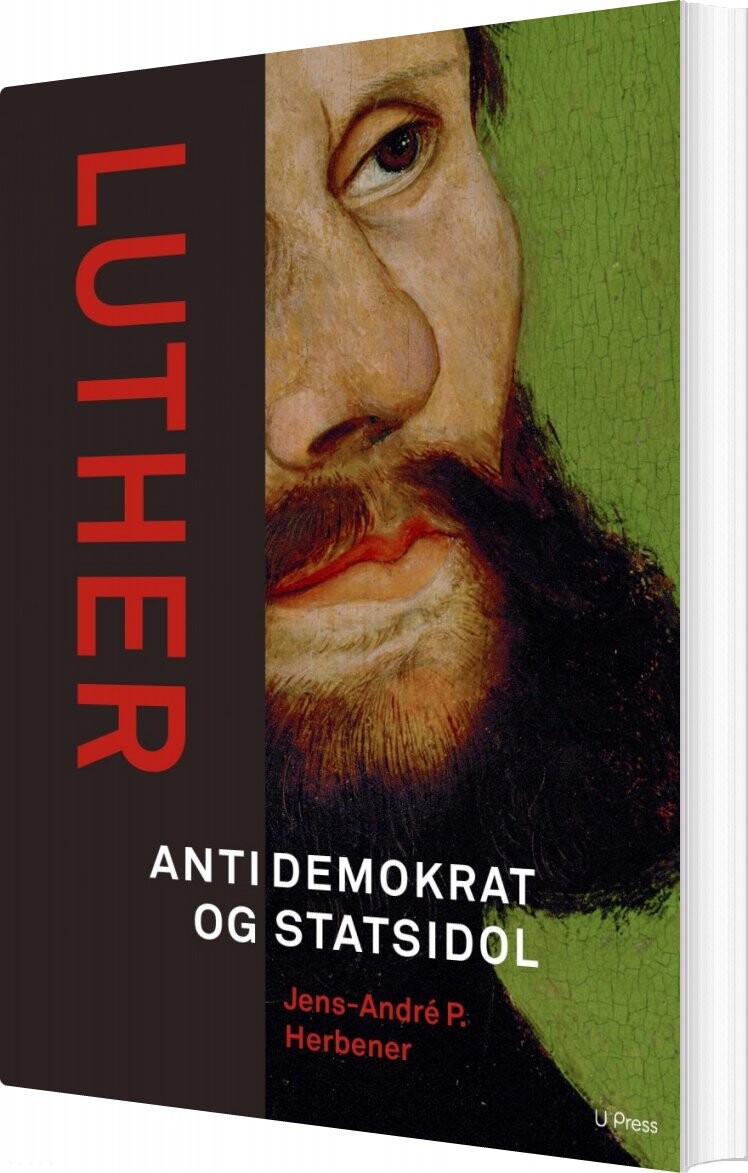 Billede af Luther. Antidemokrat Og Statsidol - Jens-andré P. Herbener - Bog