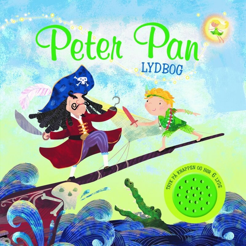 Se Peter Pan Lydbog Med 6 Forskellige Lyde - Karrusel Forlag - Bog hos Gucca.dk