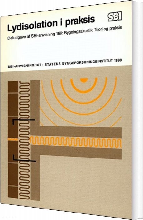 Sbi-anvisning 167 - Lydisolation I Praksis - Jørgen Kristensen - Bog