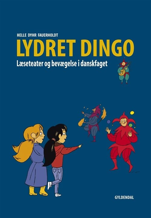 Billede af Lydret Dingo - Læseteater Og Bevægelse I Dansk - Helle Dyhr Fauerholdt - Bog