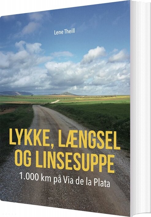 Billede af Lykke, Længsel Og Linsesuppe - Lene Theill - Bog
