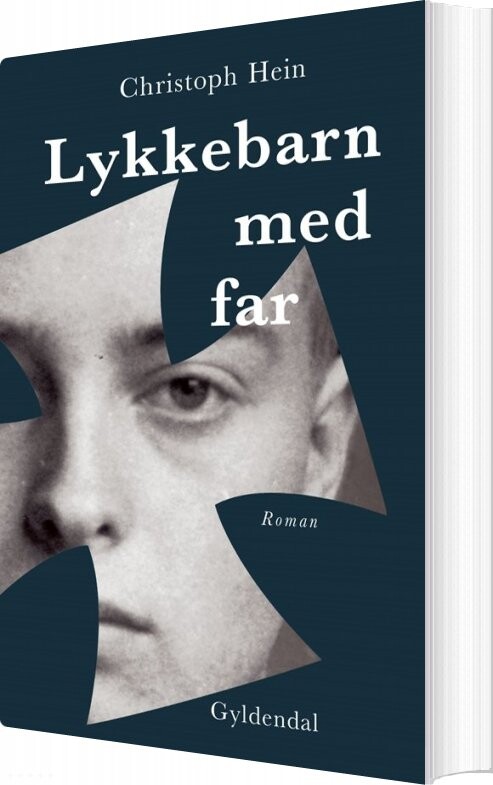 Lykkebarn Med Far - Christoph Hein - Bog