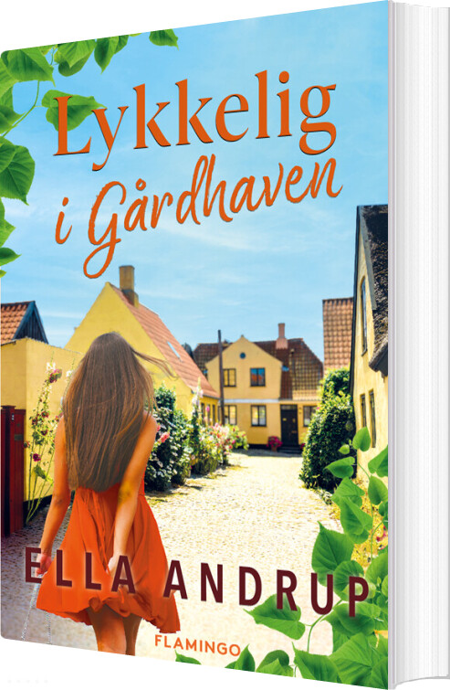 Billede af Lykkelig I Gårdhaven - Ella Andrup - Bog