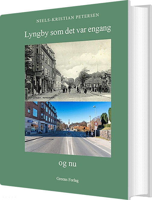 Billede af Lyngby Som Det Var Engang Og Nu - Niels-kristian Petersen - Bog
