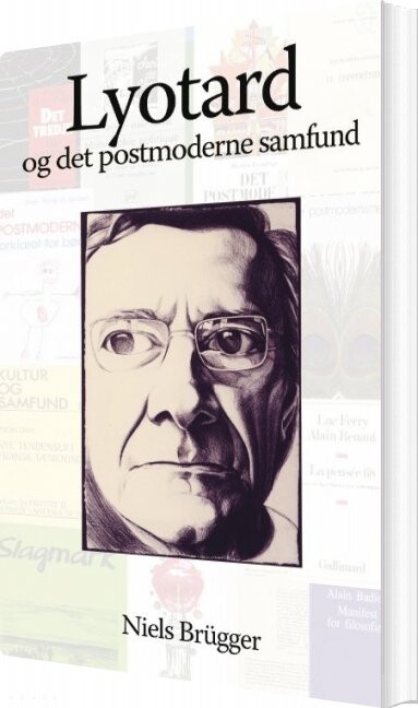 Billede af Lyotard Og Det Postmoderne Samfund - Niels Brügger - Bog