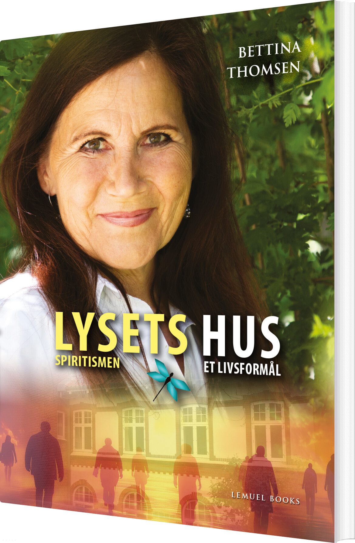 Lysets Hus - Bettina Thomsen - Bog