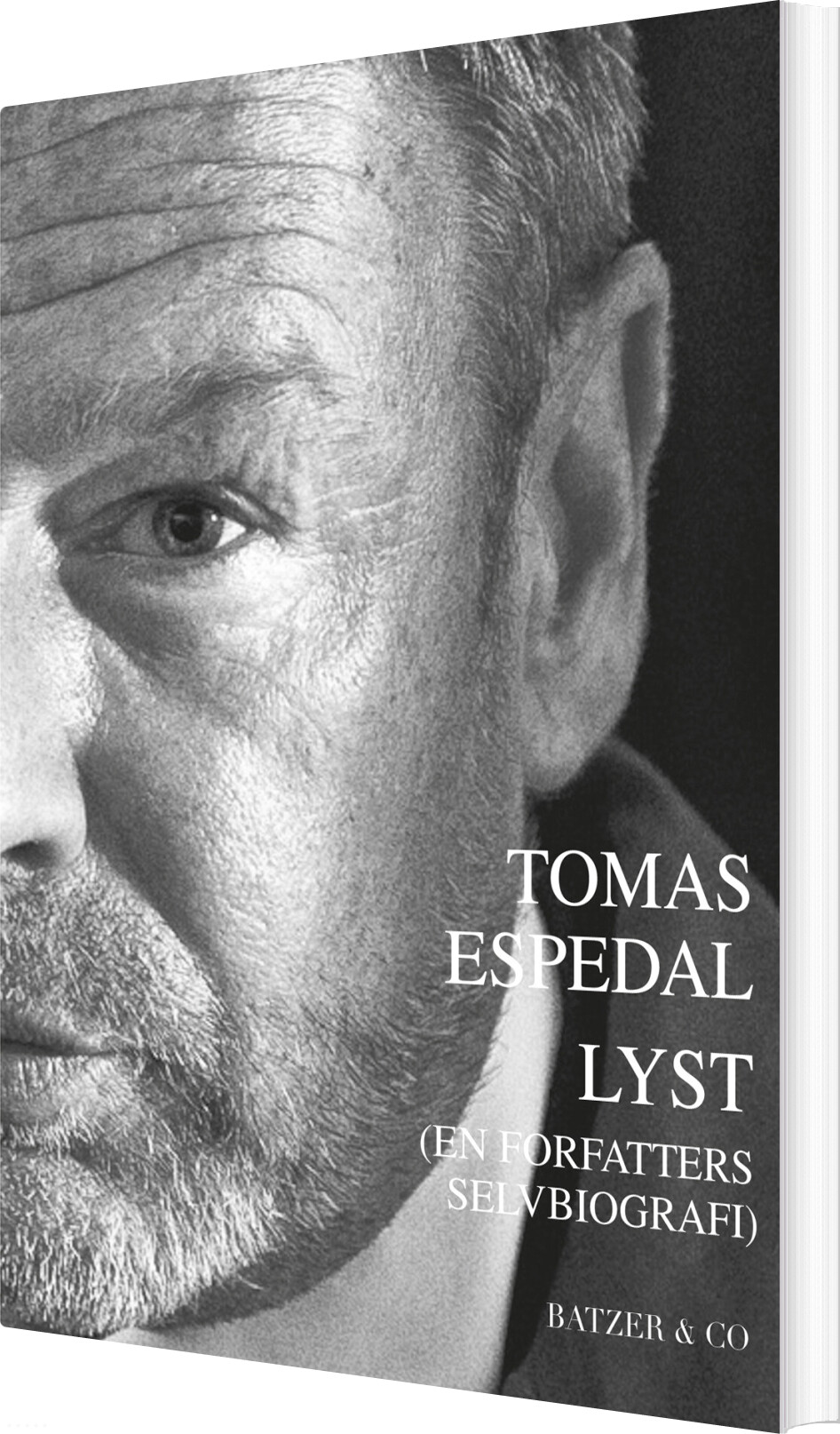 Billede af Lyst - En Forfatters Selvbiografi - Tomas Espedal - Bog