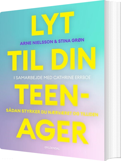 Billede af Lyt Til Din Teenager - Arne Nielsson - Bog